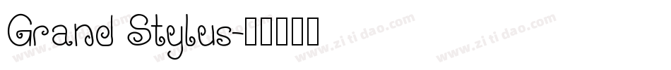 Grand Stylus字体转换
